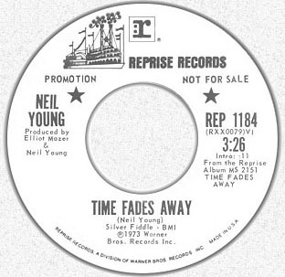 "Time Fades Away"promo 45 side 1 label[©1973 Reprise Records - image Nº8]